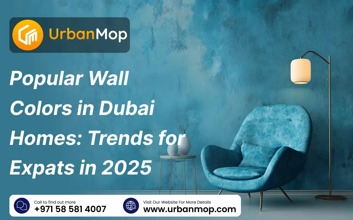 Popular Wall Colors in Dubai Homes: Trends for Expats